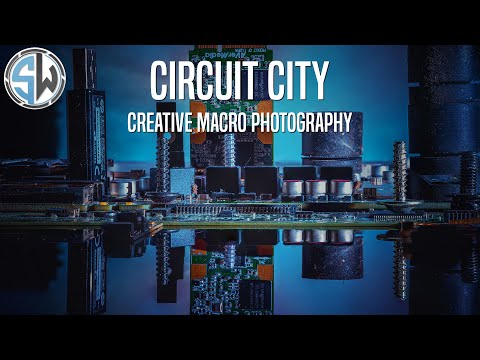 Creative Macro Photography - Circuit City