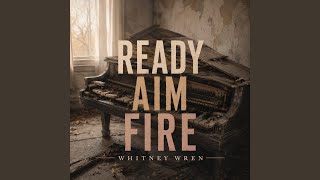 Ready Aim Fire