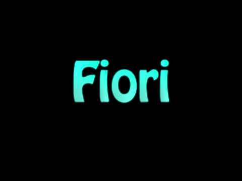 Learn How To Pronounce Fiori