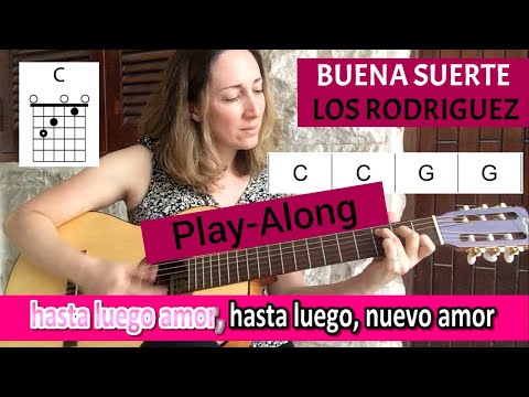 Buena Suerte - Los Rodriguez