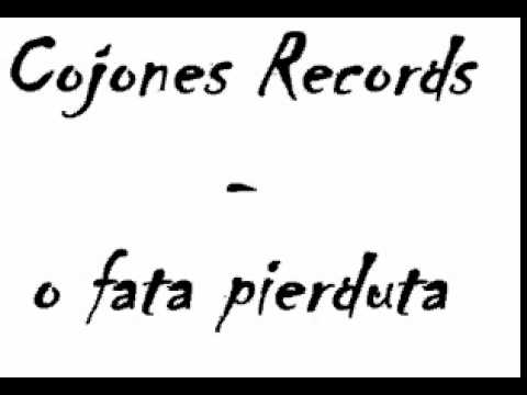 Cojones Records - O fata pierduta