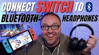 How to Connect Bluetooth Headphones to the Nintendo Switch