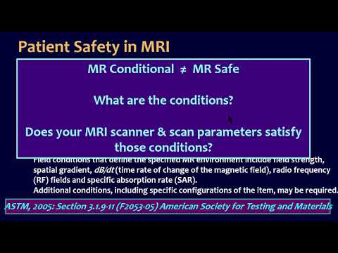 ISMRM MR Academy - Screening the Patient: How to Deal with the Individual Subject