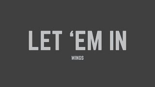 Wings - Let 'Em In (Lyrics)