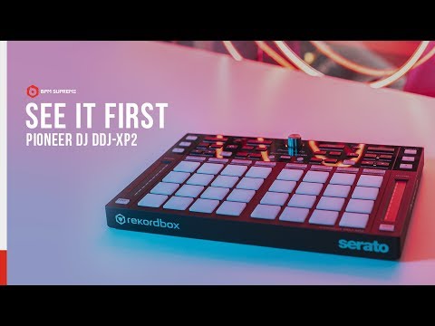 See It First: Pioneer DJ DDJ-XP2