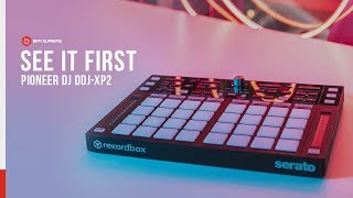 Video thumbnail for See It First: Pioneer DJ DDJ-XP2 by BPM Supreme