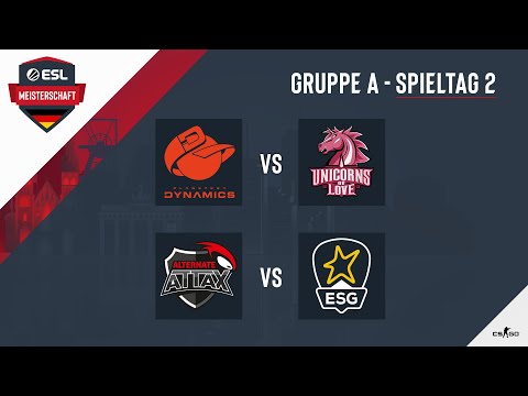 PKD vs. UoL & aTTaX vs. ESG - ESL Meisterschaft 2020 - Season 1 - Spieltag 2.1