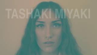 TASHAKI MIYAKI  - The Dream