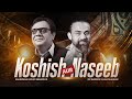 Koshish Aur Naseeb Effort Vs Destiny Sahibzada Kashif Mehmood Dr Waseem Podcast
