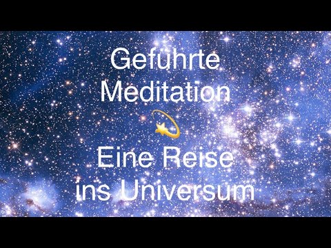 Eine geführte Reise in Universum.   @einblicke-ins-jenseits