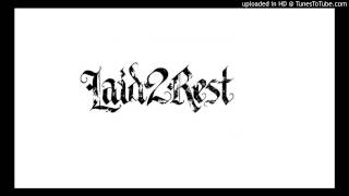 LAID 2 REST - Remastered Demo 2015