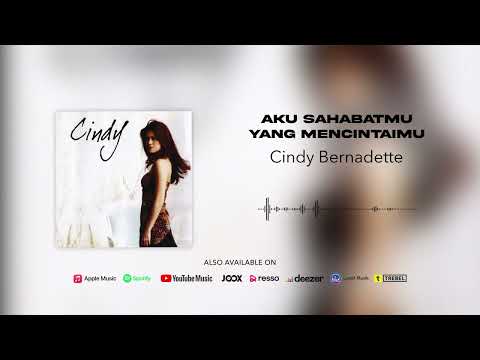 Cindy Bernadette - Aku Sahabatmu Yang Mencintaimu (Official Audio)