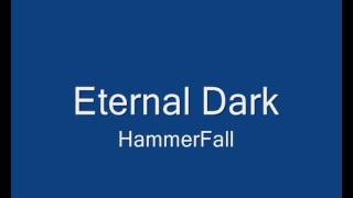 HammerFall - Eternal dark live