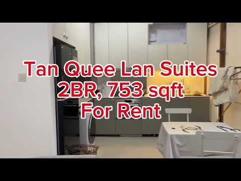 Tan Quee Lan Suites, 9 Tan Quee Lan Street, 2 Bedrooms, 753 sqft, Apartment For Rent, by Bond Lam, 500120756 - PropertyGuru.com.sg