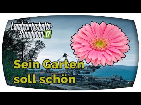 LS17 - Sein Garten soll schön 👑 Mining & Construction Economy #34 S2 👑 Deutsch German 👑 Freasy