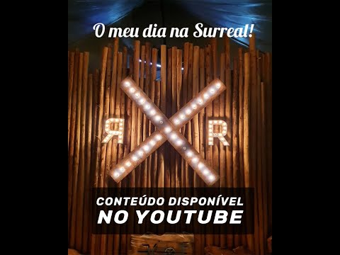 O meu dia no Surreal