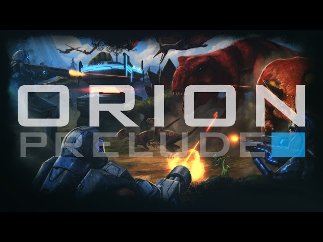 ORION: Prelude