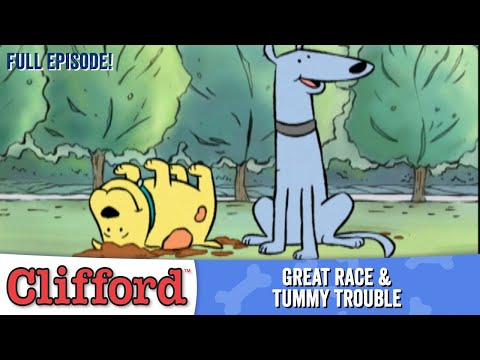 Clifford🐾🏃🏻‍♀️ - Great Race | Tummy Trouble (Full Episodes - Classic Series)