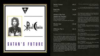 Paul Chain - Satan's Future