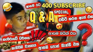 Q  and  a  එකක් ගේනාවා.බලන්න අස හිතෙයි.