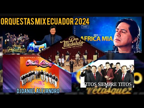 Cumbia Orquestas Mix Ecuador 2024#medardoysusplayers,Titos,Onda Latina,#FranklinBand