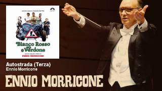 Ennio Morricone - Autostrada - Terza - Bianco Rosso E Verdone (1981)