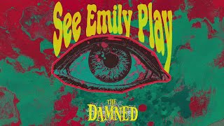 THE DAMNED – “See Emily Play”