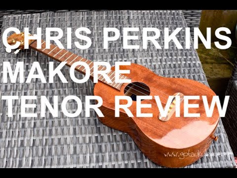 Got A Ukulele Reviews -  Chris Perkins Makore Tenor Ukulele