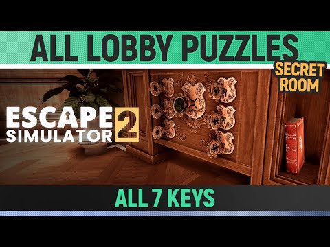 Escape Simulator 2 - All Lobby Puzzles - All 7 Drawer Keys (Star and Puzzle Keys) - Secret Room
