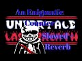 Undertale Last Breath An Enigmatic Counter Slowed Reverb