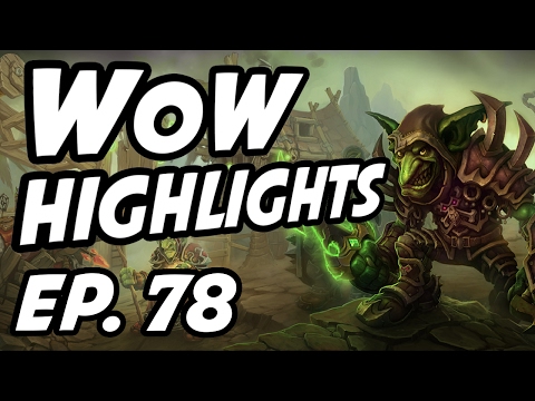 World of Warcraft Daily Highlights | Ep. 78 | Asmongold, Trainwreckstv, cdewx, snutzy, Ziqoftw