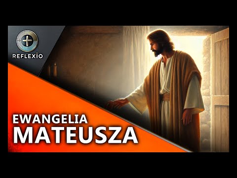 Ewangelia Mateusza | 8.3 | Uzdrowienie teściowej Piotra | Reflexio PL