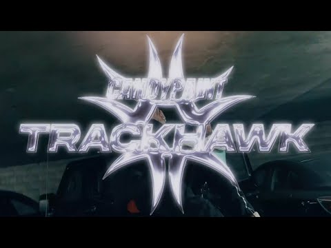Candypaint - Trackhawk (Official Music Video)(Dir. @anti_fl)