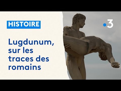 Lugdunum, sur les traces des romains