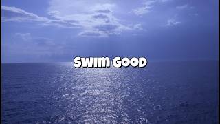 Swim Good - Frank Ocean 和訳