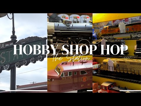 Hobby Shop Hop: Episode 6: The Station