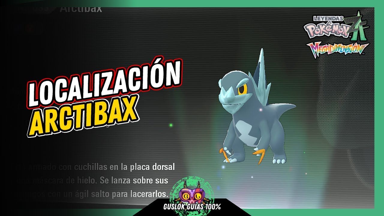 Leyendas Pokemon: Z-A Megadimension – UBICACIÓN de ARCTIBAX 💯 | GUÍA 100% 🏆 Leyendas Pokemon: Z-A Megadimension – UBICACIÓN de ARCTIBAX 💯 | GUÍA 100% 🏆