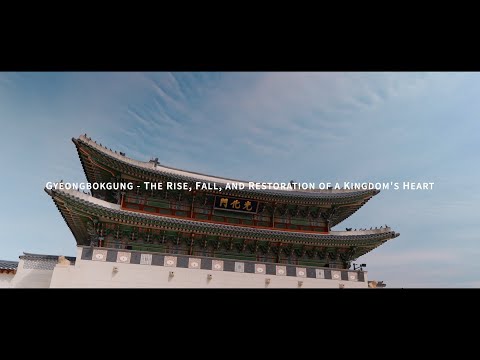Gyeongbokgung Palace : The Rise, Fall, and Restoration of a Kingdom's Heart