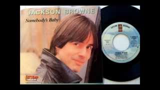 Somebody&#39;s Baby , Jackson Browne , 1982 Vinyl 45RPM