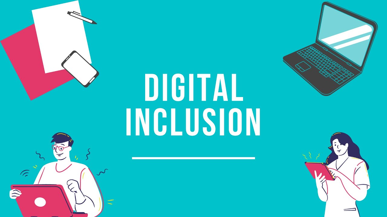 Quick intro to the digital inclusion channel