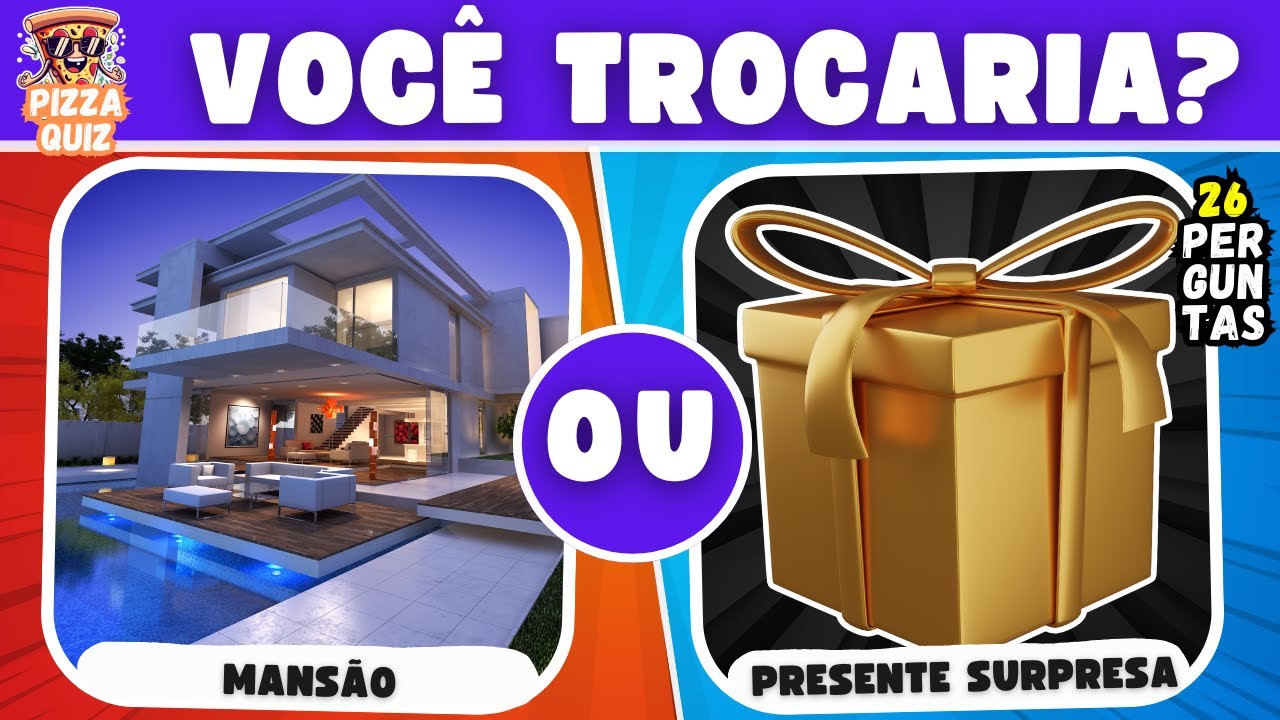 🔄 Você Trocaria? 🎁 26 Desafios Insanos #quiz