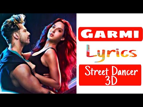 Garmi Lyrics | Badshah & Neha Kakkar