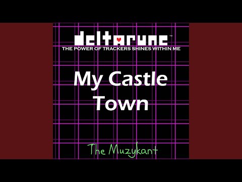 My Castle Town (From "Deltarune")