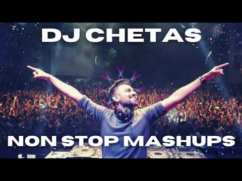 New DJ Chetas Non Stop Mashup Mix  DJ Chetas Mashup Party Songs Latest Mix 2021 v720P