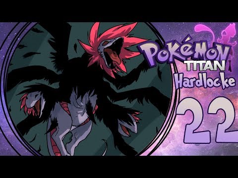 Pokémon Titan HardLocke Ep.-22 ¡¿EL FIN DEL LOCKE?!