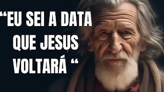O Homem que CALCULOU o Dia da Volta de CRISTO.