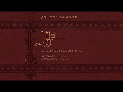 Joanna Newsom – Live at Bottletree (Full Audio)