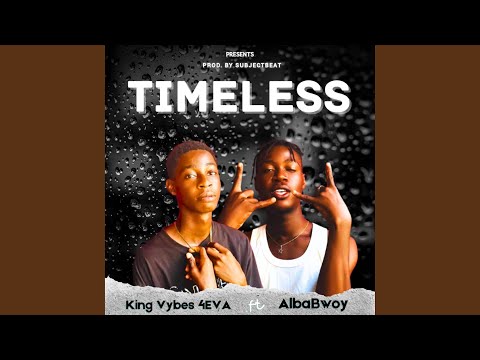 Timeless (feat. Albabwoy)