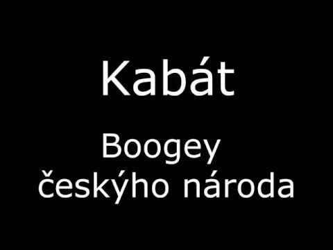 Kabát - Boogey českýho národa