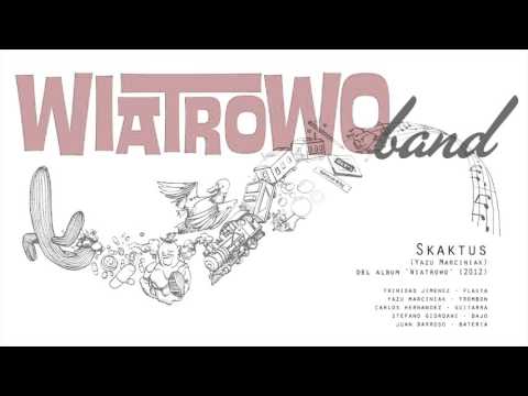 Wiatrowo Band - Skaktus